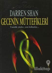 Gecenin Müttefikleri