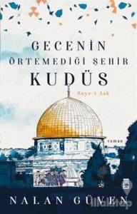 Gecenin Örtemediği Şehir Kudüs