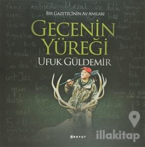 Gecenin Yüreği (Ciltli)