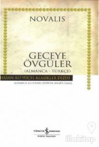 Geceye Övgüler  (Almanca - Türkçe) (Ciltli)