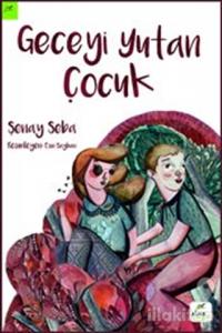 Geceyi Yutan Çocuk