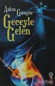 Geceyle Gelen