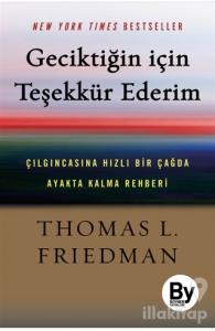 Geciktiğin İçin Teşekkür Ederim