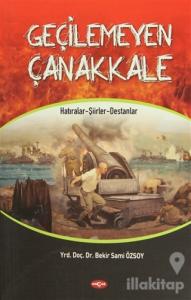 Geçilemeyen Çanakkale