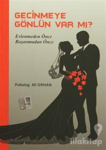 Geçinmeye Gönlün Var mı?