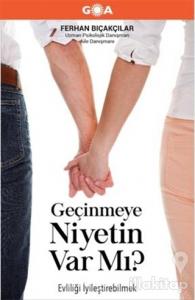 Geçinmeye Niyetin Var Mı?