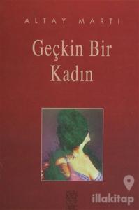 Geçkin Bir Kadın