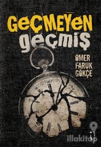 Geçmeyen Geçmiş