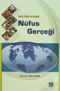 Geçmiş Günümüz ve Gelecekte Nüfus Gerçeği