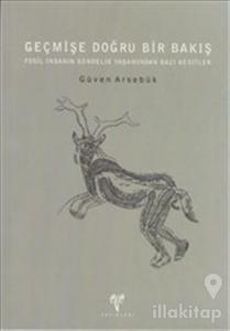 Geçmişe Doğru Bir Bakış