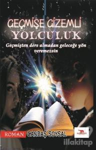 Geçmişe Gizemli Yolculuk