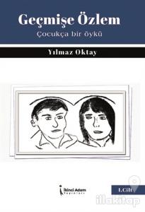 Geçmişe Özlem