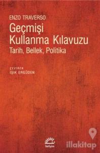 Geçmişi Kullanma Kılavuzu