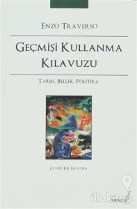Geçmişi Kullanma Klavuzu