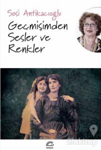 Geçmişimden Sesler ve Renkler