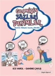 Geçmişin Sözleri Deyimler