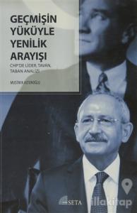 Geçmişin Yüküyle Yenilik Arayışı