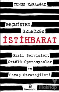 Geçmişten Geleceğe İstihbarat