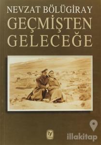 Geçmişten Geleceğe