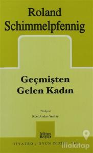 Geçmişten Gelen Kadın