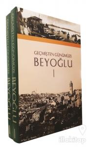 Geçmişten Günümüze Beyoğlu 1 - 2 (Kutulu)