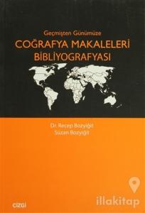 Geçmişten Günümüze Coğrafya Makaleleri Bibliyografyası