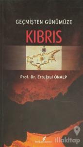 Geçmişten Günümüze Kıbrıs