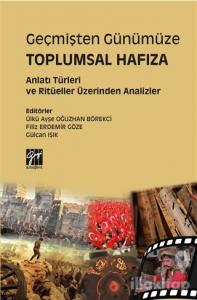 Geçmişten Günümüze Toplumsal Hafıza