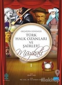 Geçmişten Günümüze Türk Halk Ozanları ve Şairleri Müzikali Piyano Eşlikli Gençlik Şarkıları 1 - 2 (CD İlaveli)