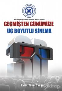 Geçmişten Günümüze Üç Boyutlu Sinema