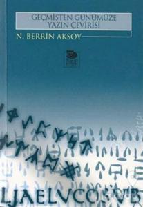 Geçmişten Günümüze Yazın Çevirisi