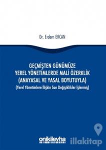 Geçmişten Günümüze Yerel Yönetimlerde Mali Özerklik
