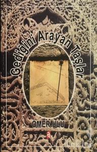 Gediğini Arayan Taşlar