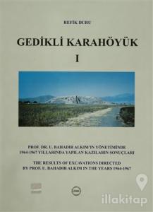 Gedikli Karahöyük 1 (Ciltli)