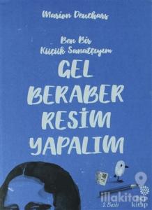 Gel Beraber Resim Yapalım