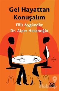 Gel Hayattan Konuşalım