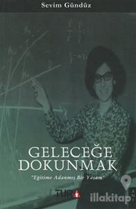 Geleceğe Dokunmak