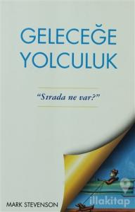 Geleceğe Yolculuk