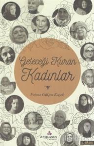 Geleceği Kuran Kadınlar