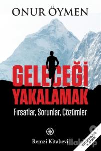 Geleceği Yakalamak