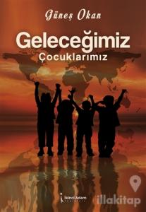 Geleceğimiz Çocuklarımız
