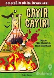 Geleceğin Bilim İnsanları -  Cayır Cayır!