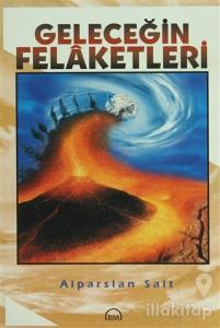 Geleceğin Felaketleri