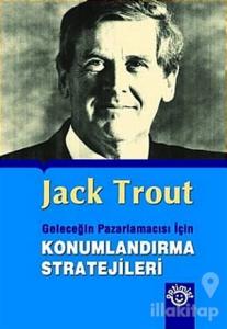 Geleceğin Pazarlamacısı İçin Konumlandırma Stratejileri