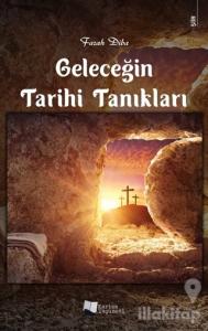 Geleceğin Tarihi Tanıkları