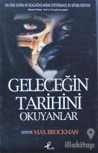 Geleceğin Tarihini Okuyanlar