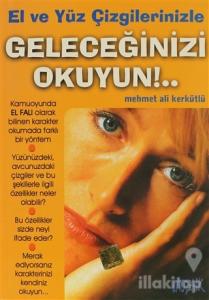 Geleceğinizi Okuyun!..