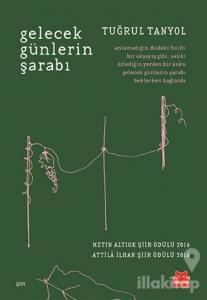 Gelecek Günlerin Şarabı