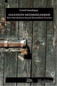 Geleneğin Değersizleşmesi