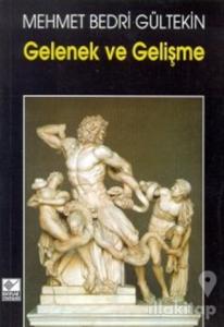 Gelenek ve Gelişme